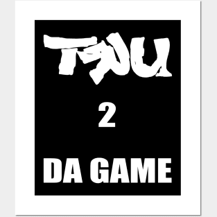 TRU2DAGAME Posters and Art
